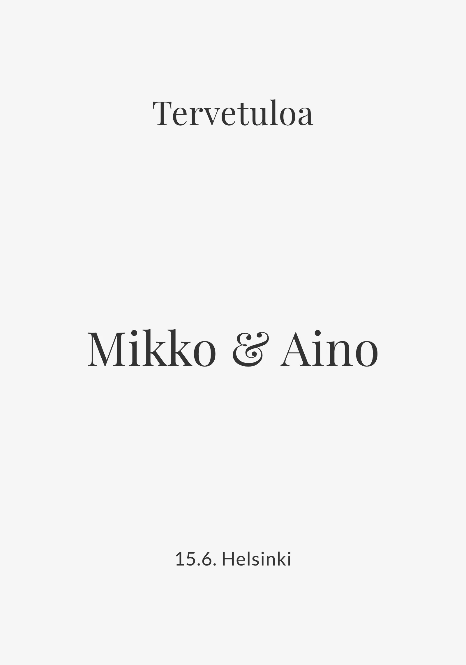 Hääjuhlan tervetulokyltti - Editorial