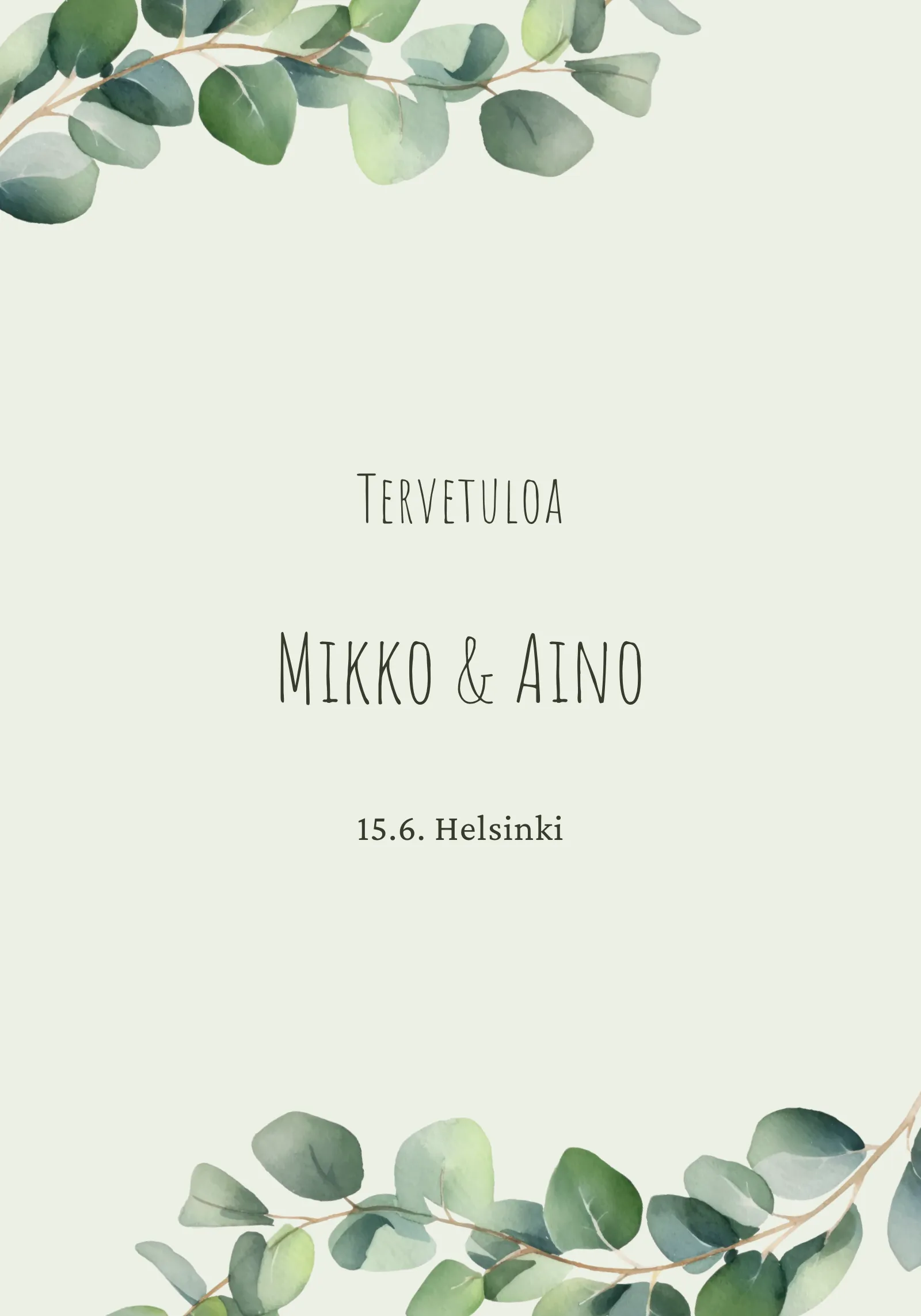 Hääjuhlan tervetulokyltti - Eucalyptus