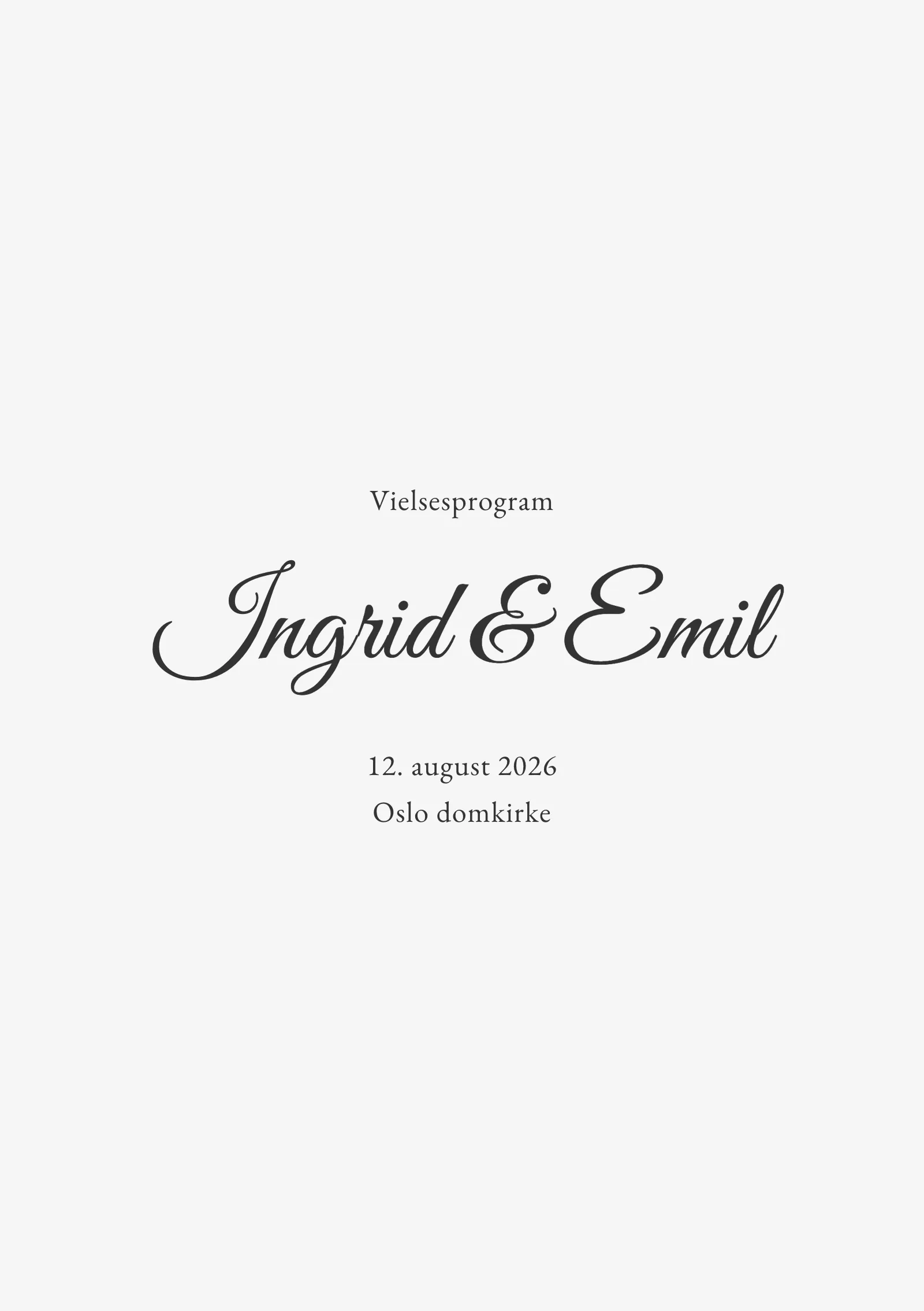 Vielsesprogram til bryllup - stilrent og vakkert